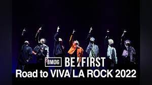 BE:FIRST Road to VIVA LA ROCK 2022　FINAL EPISODE