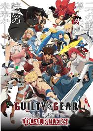 GUILTY GEAR STRIVE: DUAL RULERS